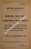 Working Time Table of Conditional Train Services - Section K - King's Cross and Ayton/Cambridge, Lincolnshire, Humberside, Tees, Tyne; Carlisle, Darlington, Northallerton, Consett and branches, 7 May to 30 September 1973 by British Railways Eastern Region